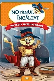 Motanul incaltat. Povesti nemuritoare