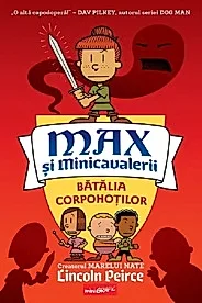 Max si minicavalerii Vol. 2 Batalia corpohotilor