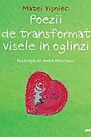 Poezii de transformat visele in oglinzi