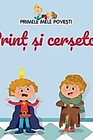 Primele mele povesti. Print si cersetor