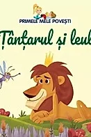 Primele mele povesti. Tantarul si leul