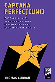 Capcana perfectiunii