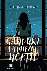 Ganduri la miezul noptii