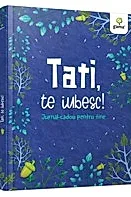 Tati, te iubesc! (resigilat)