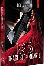 Iris. Dragoste si Moarte