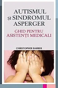 Autismul si sindromul Asperger