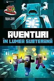 Aventuri in lumea subterana