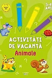 Activitati de vacanta. Animale. 3-4 ani