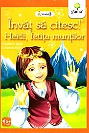 Invat sa citesc! Heidi, fetita muntilor. Adaptare dupa Johanna Spyri
