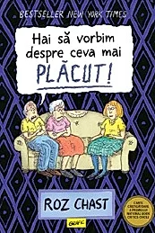 Hai sa vorbim despre ceva mai placut