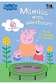 PEPPA PIG: Mamica mea uimitoare