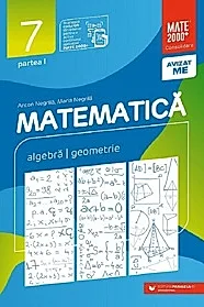Matematica - Clasa 7 Partea 1 - Consolidare