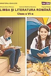 Limba si literatura romana - manual clasa a VII-a - 2024