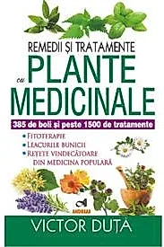 Remedii si tratamente cu plante medicinale