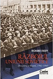 Razboiul Uniunii Sovietice. Dezastru si triumf, 1941–1945
