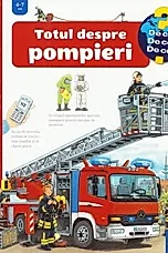 Totul despre pompieri