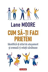Cum sa-ti faci prieteni