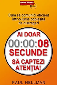 Ai doar 8 secunde sa captezi