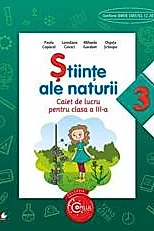 Stiinte ale naturii - Clasa 3 - Caiet