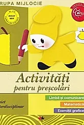 ACTIVITATI PENTRU PRESCOLARI. Grupa mijlocie