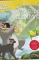 DISNEY. CARTEA JUNGLEI. Citesc si inteleg! Aventurile lui Mowgli. Clasa a II-a