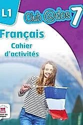FRANCAIS. Cahier d'activites. L1. Lectia de franceza (clasa a VII-a)