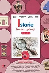 ISTORIE. Teorie si aplicatii. Clasa a IV-a
