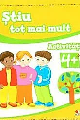 STIU TOT MAI MULT. Activitati 4+