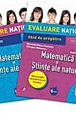 EVALUARE NATIONALA. MATEMATICA SI STIINTE ALE NATURII. Ghid de pregatire. Clasa a VI-a