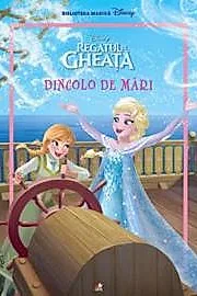 REGATUL DE GHEATA. Dincolo de mari. Carte gigant (grupa mare). Disney Educational