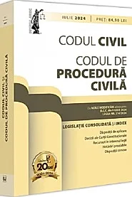 Codul civil. Codul de procedura civila Act. Iulie 2024
