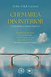Chemarea din Interior. Desavarsirea Telului Suprem