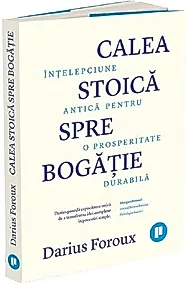 Calea stoica spre bogatie