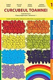 Curcubeul toamnei. Caiet de lucru - Clasa pregatitoare. Semestrul 1