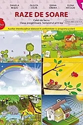 Raze de soare - Clasa pregatitoare Sem. 2 - Caiet de lucru