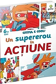 Un super erou in actiune