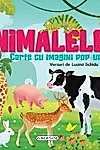 Animalele. Carte cu imagini pop-up
