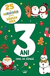 25 de activitati pentru varsta mea: 3 ani. Omul de zapada