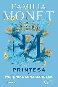 Familia Monet. Printesa. Partea I