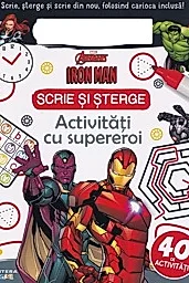 Iron Man. Activitati cu supereroi. Scrie si sterge