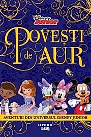 Disney Junior. Povesti de aur