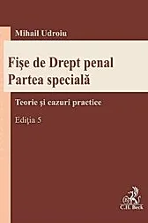 Fise de Drept penal. Partea speciala Ed.5