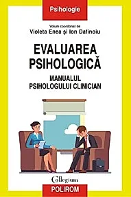 Evaluarea psihologica Manualul psihologului clinician