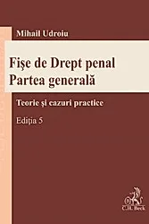 Fise de drept penal. Partea generala Ed.5