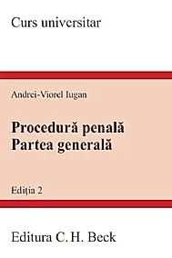 Procedura penala. Partea generala. Curs universitar