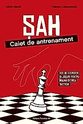 Sah caiet de antrenament. 300 de exercitii si jocuri pentru imbunatatirea tacticii!