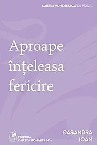 Aproape inteleasa fericire