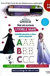 Regatul de gheata II. Hai sa scriem literele mari. Scrie si sterge