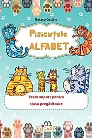 Pisicutele Alfabet. Texte suport pentru clasa pregatitoare