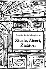 Zicale, Ziceri, Zicatori